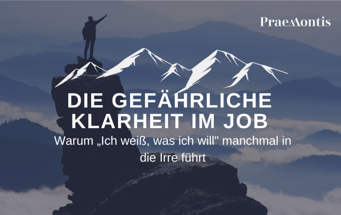 Die gefährliche Klarheit im Job: Warum „Ich weiß, was ich will" manchmal in die Irre führt