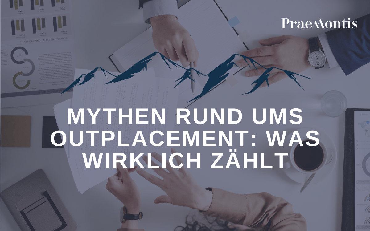 Mythen rund ums Outplacement: Was wirklich zählt